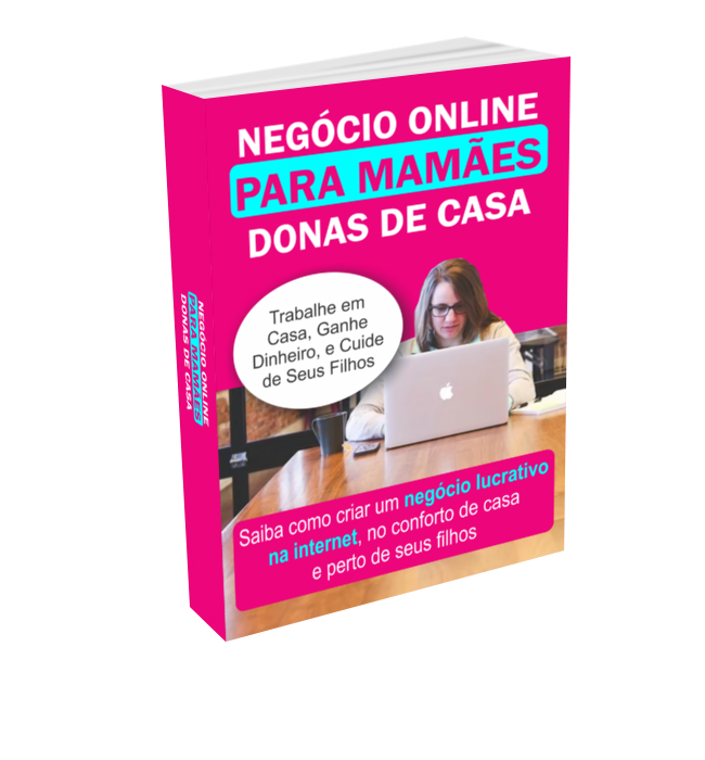 Negócio Online Para Mamães Donas de Casa